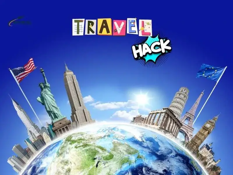 Budget-Friendly Travel Hacks